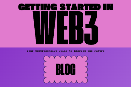 Getting Started in Web3: Your Comprehensive Guide to Embrace the Future